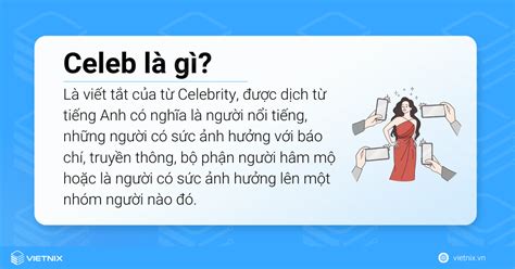 Nghĩa của từ Celebrity .